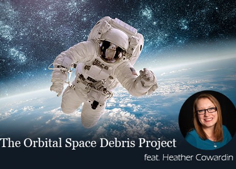 Episode 75 – The Orbital Space Debris Project