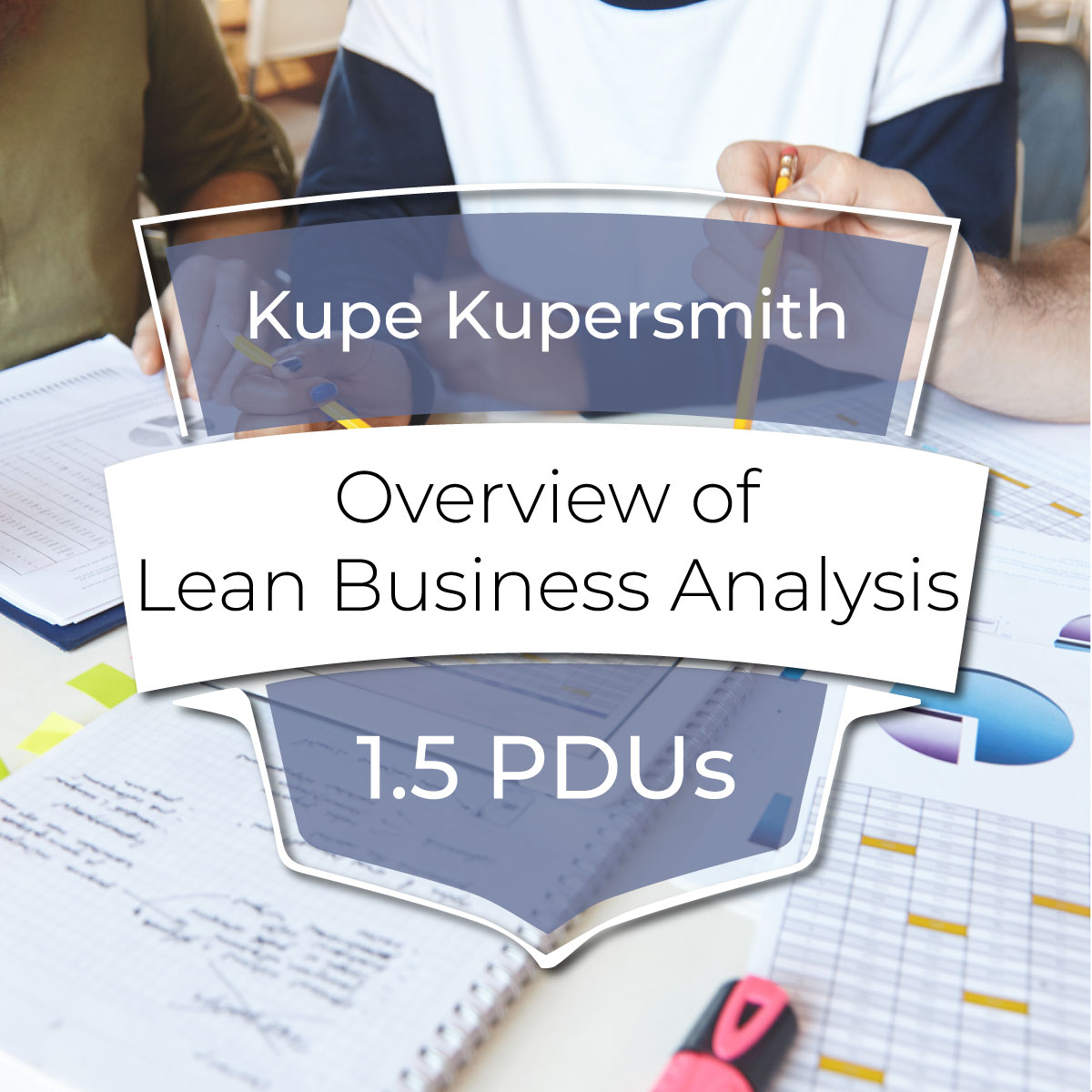 Overview of Lean Business Analysis