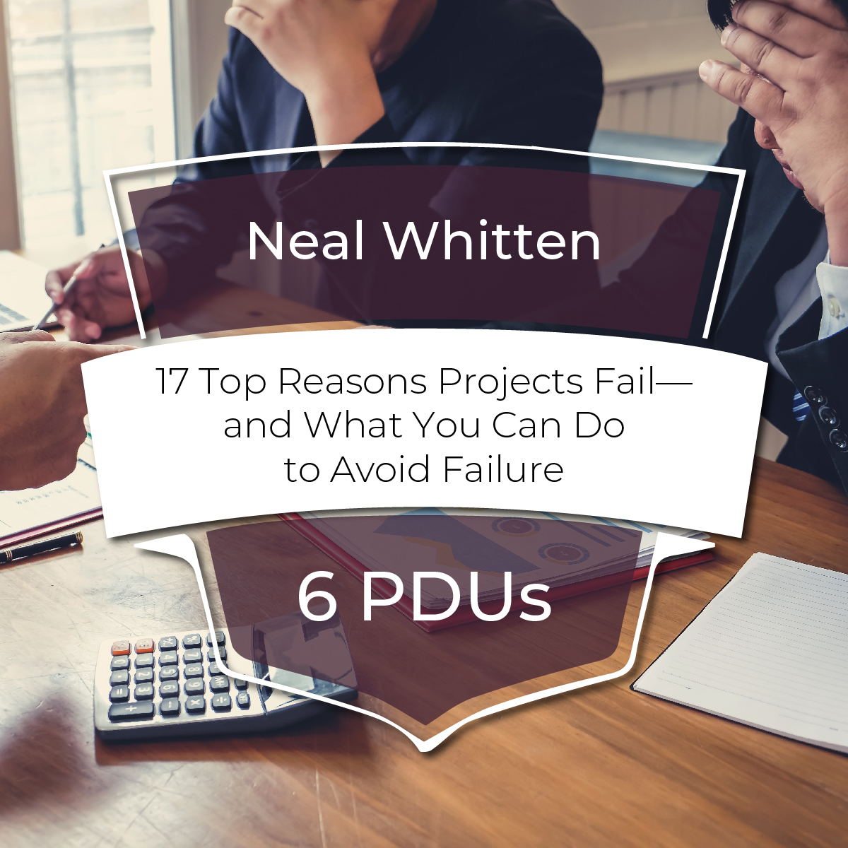 17 Top Reasons Why Projects Fail and What You Can Do to Avoid Failure