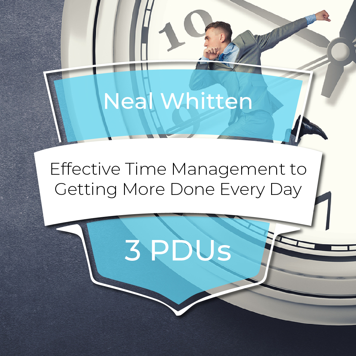 Effective Time Management to Getting More Done Every Day