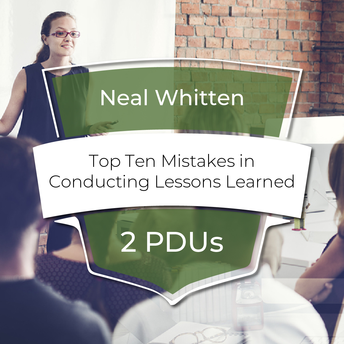 Top 10 Mistakes In Conducting Lessons Learned