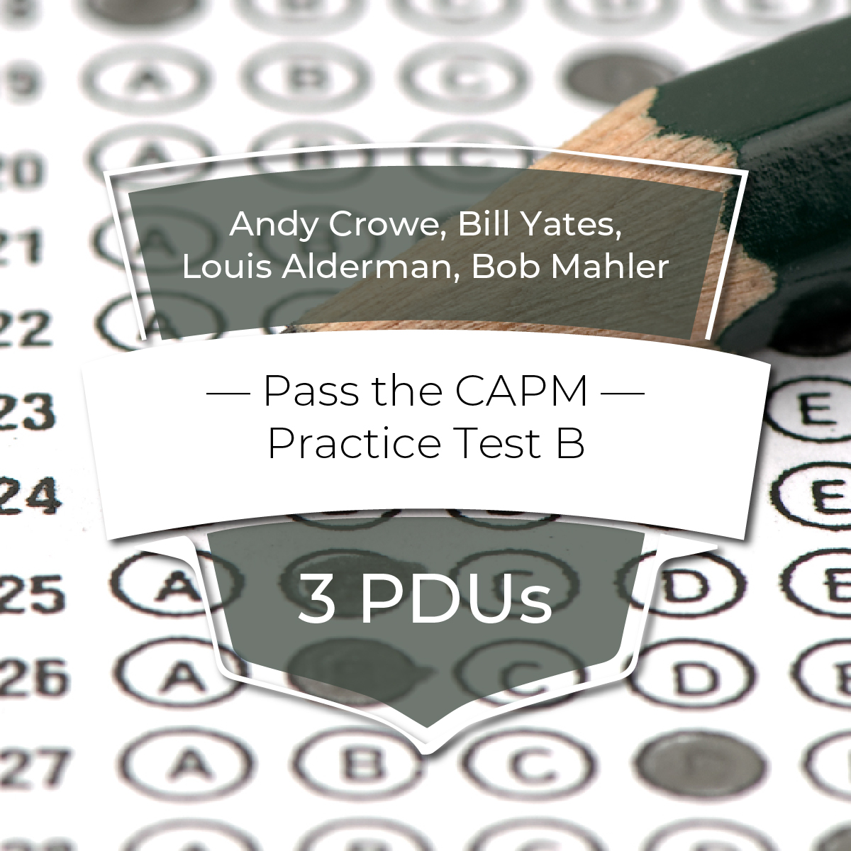 CAPM® 6th Edition Exam - Practice Test B