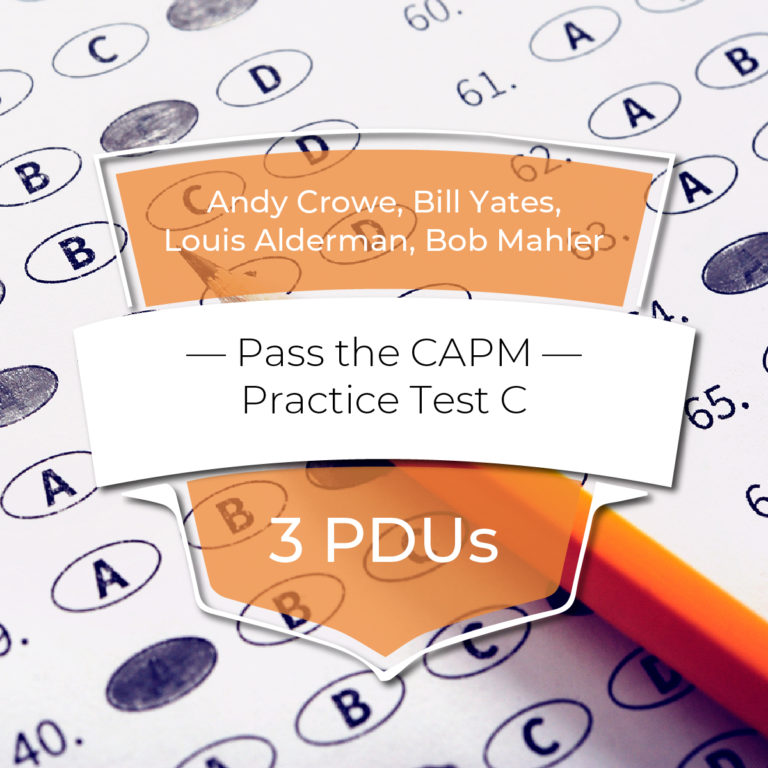 CAPM® 6th Edition Exam 3 Practice Test Bundle Save 15 PMP