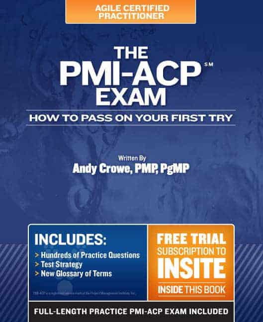 Andy Crowe’s Upcoming PMI-ACP Exam Prep Book Becomes One of First Written by a PMI Agile Certified Practitioner (PMI-ACP) – Advance Copy Proves Key in Helping Others Pass