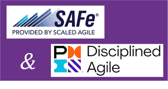 Disciplined Agile & SAFe